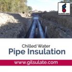 Chilled Water Pipe Insulation 